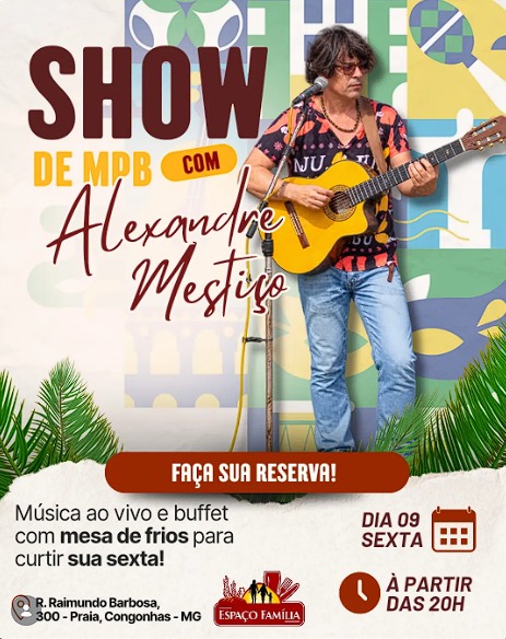 Show de MPB com Alexandre Mestiço