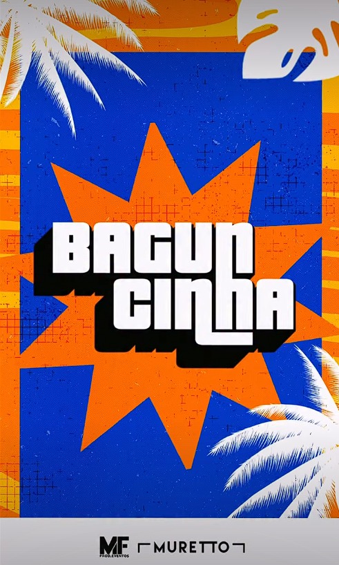 Baguncinha no Muretto