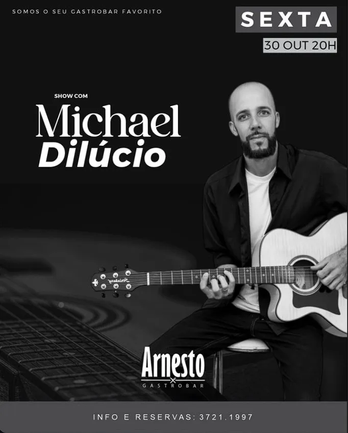 Show com Michael Dilúcio no Arnesto Gastrobar