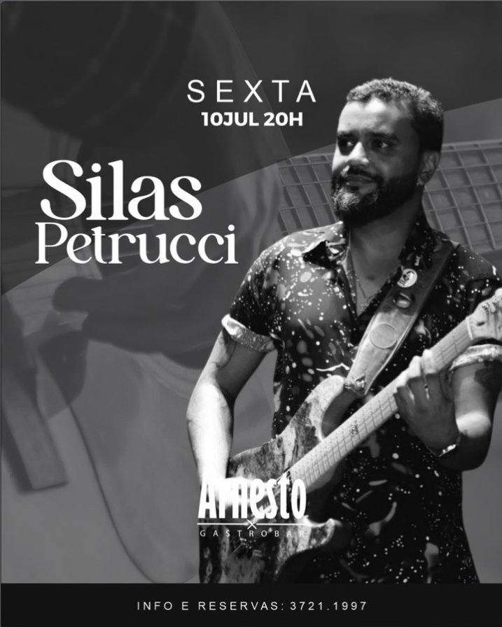 Música ao Vivo com Silas Petrucci - Arnesto Gastrobar