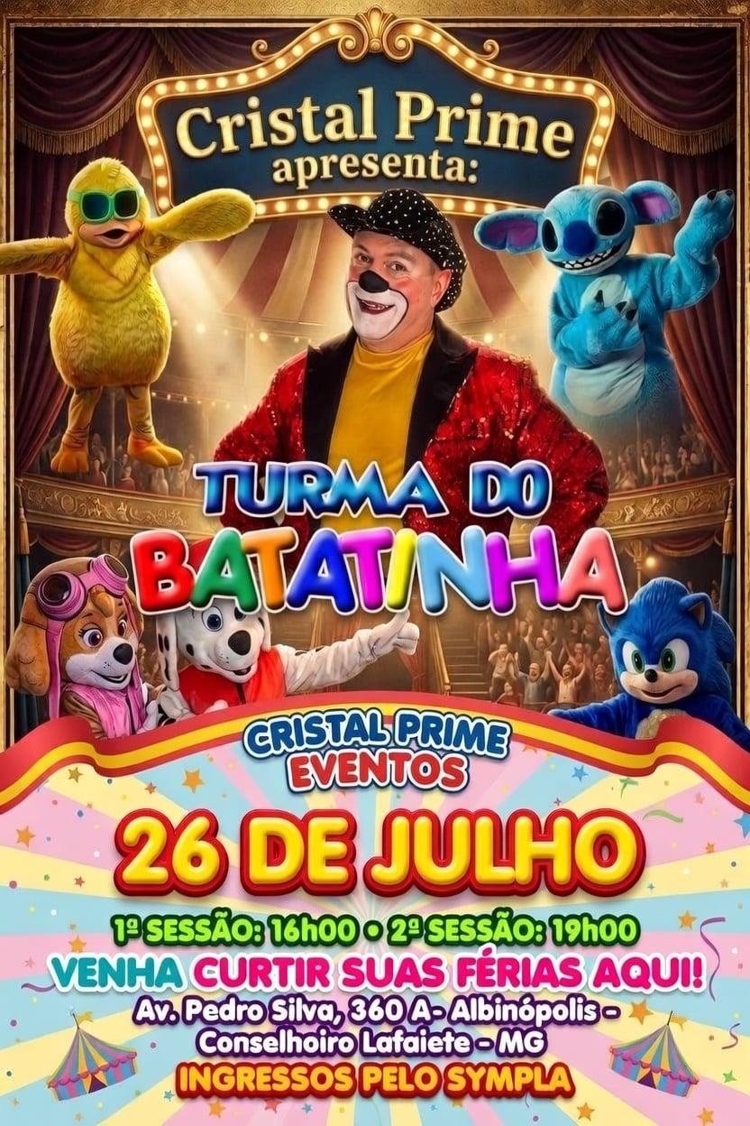 Turma do Batatinha na Cristal Prime Eventos