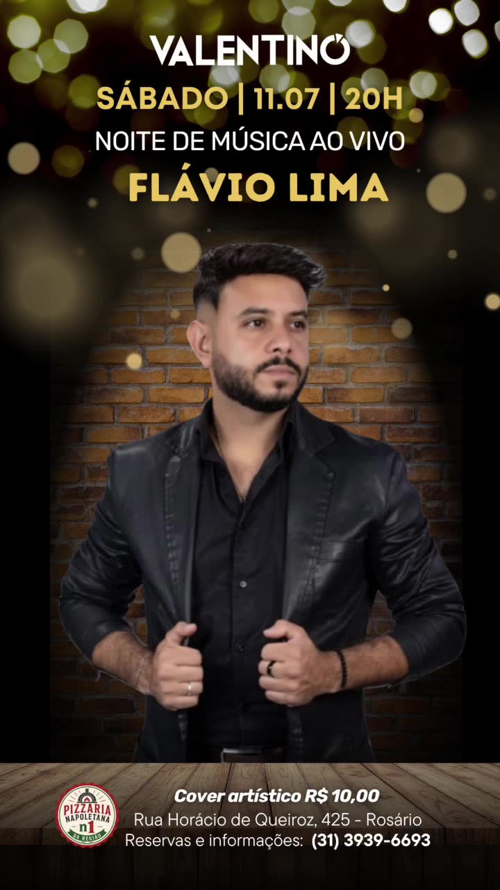 Noite de Música ao Vivo com Flávio Lima - Pizzaria Valentino