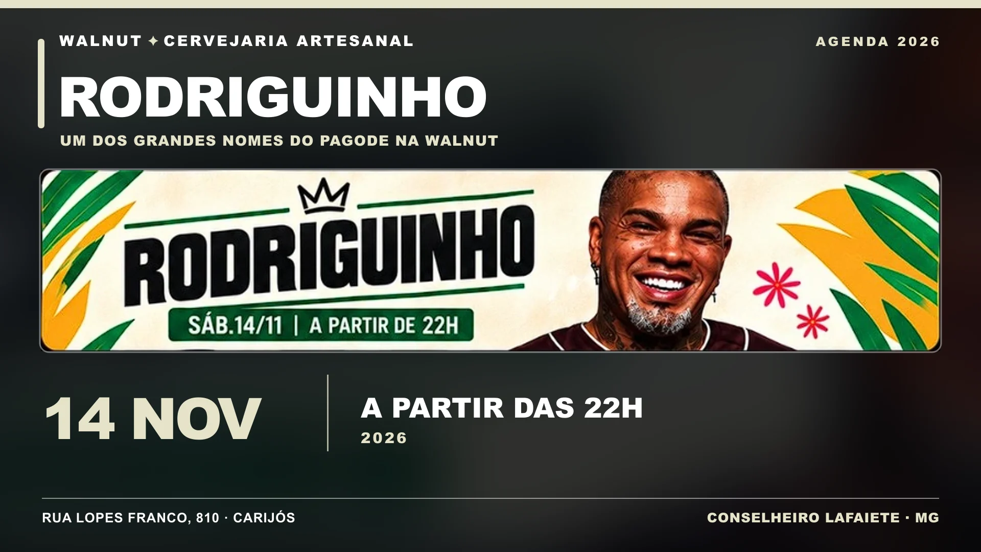 Rodriguinho na Walnut