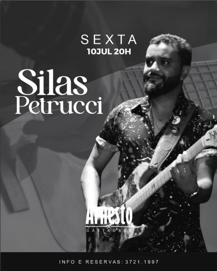 Música ao Vivo com Silas Petrucci - Arnesto Gastrobar